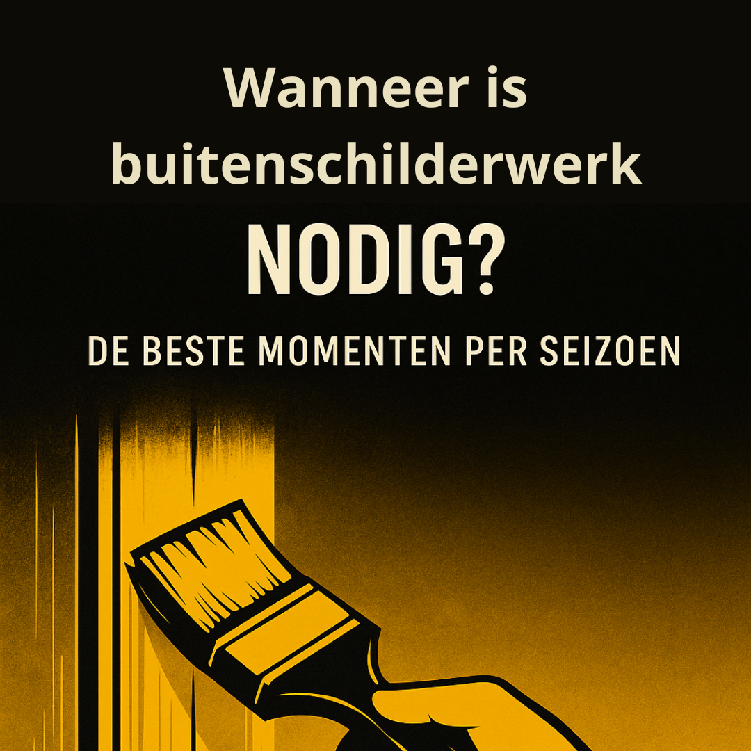 Een uitgelichte afbeelding van de blog "Wanneer is buitenschilderwerk nodig, de beste momenten per seizoen." met een gele kwast en titel van de blog